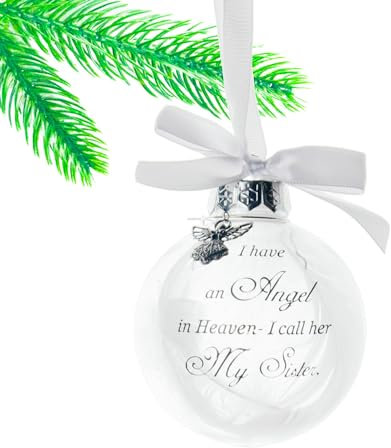 No-Hell Memorial Baubles, Clear White Memorial Christmas Bauble, Memorial Christmas Ornaments, I Have an Angel in Heaven Bauble Christmas Tree Remembrance Decoration (Sister)
