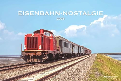 Alpha Edition - Eisenbahn-Nostalgie 2025 Bildkalender, 49,5x33cm, Kalender mit hochwertigen Motiven für jeden Monat, Feiertage DE/AT/CH/FR/IT/NL und internationales Kalendarium