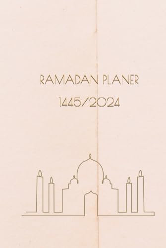 Ramadan Planer : Mein Ramadan 1445 / 2024: Ramadan Planer , Notizbuch, Kalender in rosa