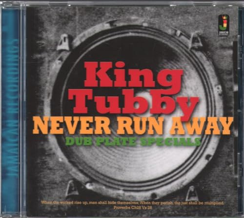 Never Run Away-Dub Plate Specials