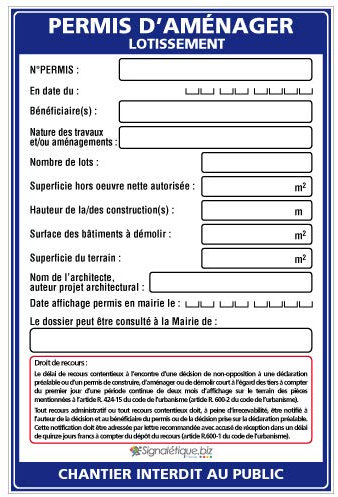 Affichage Permis d'Aménager Lotissement - Marqueur BIC permanent fournis - Plastique rigide AKILUX - Dimensions 800 x 1200 mm - Protection Anti-UV