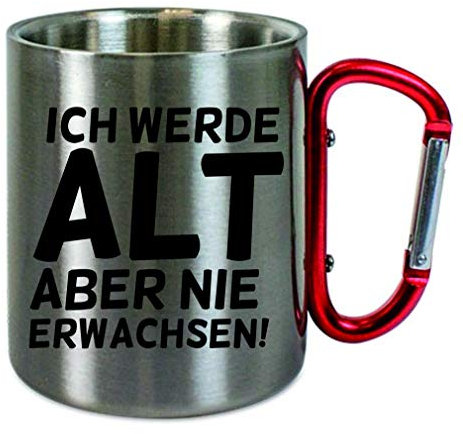 CreaLuxe Edelstahltasse mit Karabiner 'ich werde alt Aber nie erwachsen' Tasse bedruckt, Kaffeetasse, Bürotasse, mit Name