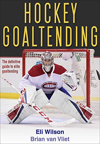 Hockey Goaltending (English Edition)