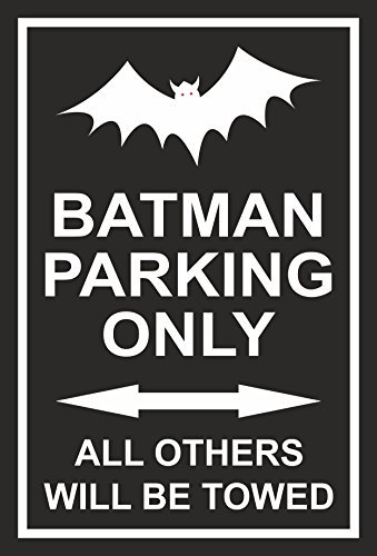 Melis-Folienwerkstatt Schild – Batman Parking only – 30x20cm, 45x30cm, 60x40cm – Bohrlöcher Aufkleber Hartschaum Aluverbund -S00345-025-E