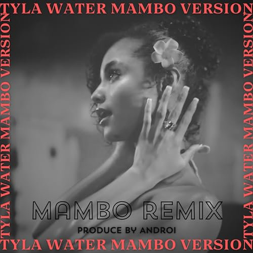 Tyla Water Mambo