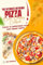 The Ultimate Outdoor Pizza Oven Recipes Cookbook: Classic to Adventurous Pizzas With Vibrant Photos