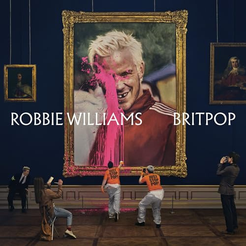 Robbie WiIIiams, New AIbum 2O26, B r i t p o p - D e I u x e