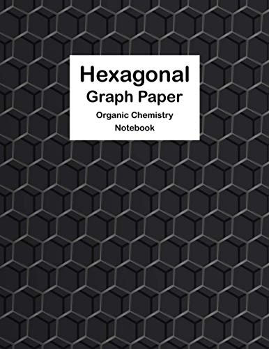 Large Hexagonal Graph Paper - Organic Chemistry Notebook : Metal mesh hexagon cover, 120 pages, 8.5 x 11 inches – Large hexagonal graph paper for drawing organic chemistry structures.