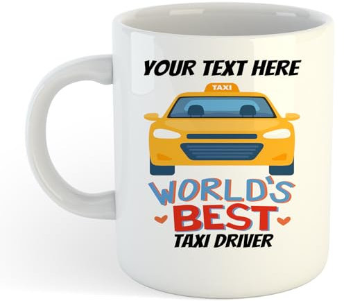 World Best Taxi Driver - Personalised Custom White Coffee/Tea 11oz Ceramic Mug - Add Any Text
