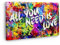 Zitat All You Need Is Love Wandbild Leinwandbild Kunstdruck XL Deko Größe 60x40x2cm