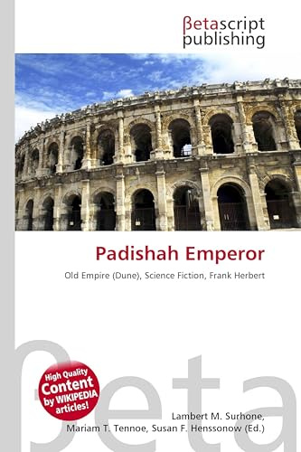 Padishah Emperor: Old Empire (Dune), Science Fiction, Frank Herbert