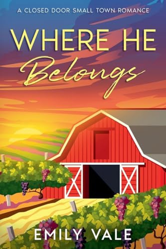Where He Belongs (Love in Fortuna Creek Valley)
