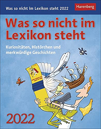 Was so nicht im Lexikon steht - Kalender 2022 - Harenberg-Verlag - Tagesabreißkalender mit kuriosen Fakten - 12,5 cm x 16 cm