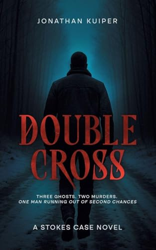 Double Cross (A Stokes Case, Band 2)