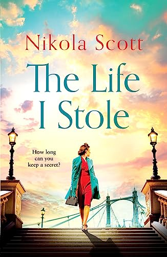 The Life I Stole: A moving, romantic and unforgettable novel of love, betrayal and a young woman's tragic secret (English Edition)
