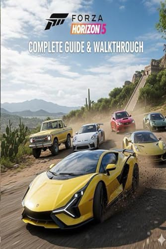 Forza Horizon 5 Complete Guide and Walkthrough