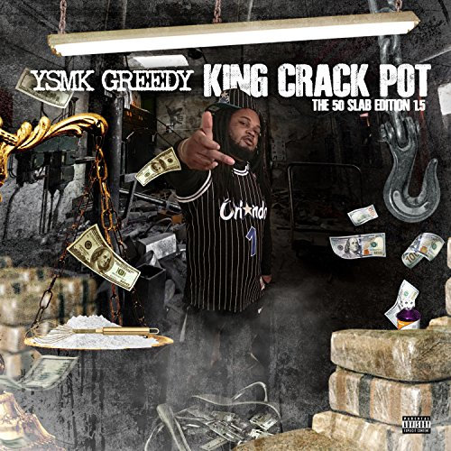 King Crack Pot the 50 Slab Edition 1.5 [Explicit]