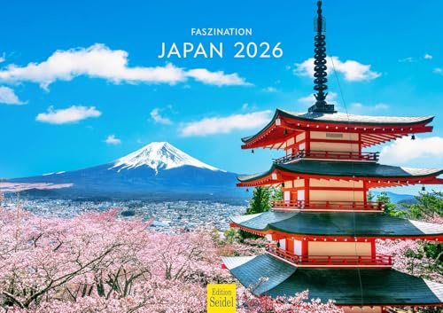 Edition Seidel Premium Kalender Faszination Japan 2026 Format DIN A3 Wandkalender Asien Pazifik Tokyo Fuji Nationalpark Tempel
