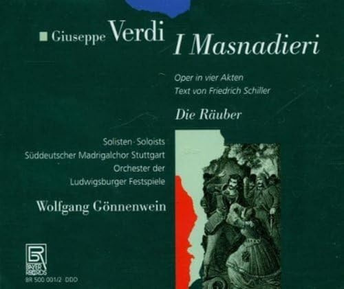 I Masnadieri / Die Rauber (Opera)