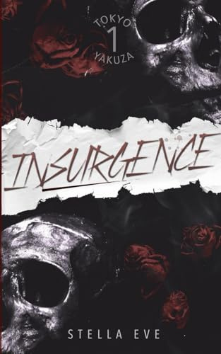 Insurgence - Tokyo Yakuza Book 1