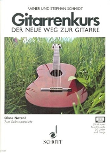 Der Neue Weg zur Gitarre. Gitarre