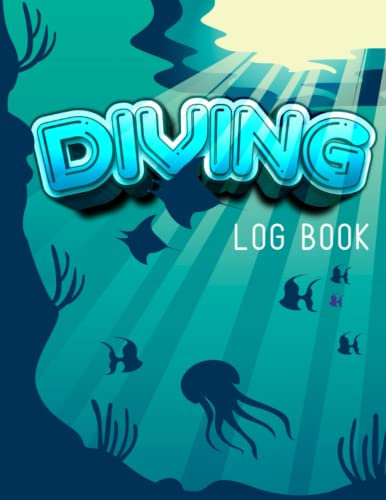 Diving Log Book: To record date, time, location, condition, snorkling, equipment and more for divers