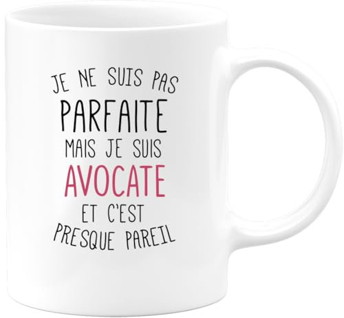 quotedazur - Mug Cadeau Avocate - Je Ne Suis Pas Parfaite Mais Je Suis Avocate - Tasse Cadeau Avocate Femme - Blanc/Céramique