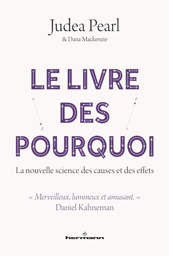 Le Livre des pourquoi: La science nouvelle des causes et des effets