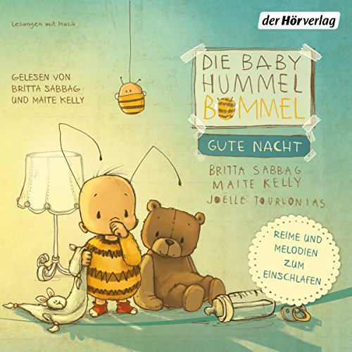 Die Baby Hummel Bommel - Gute Nacht: Reime und Melodien zum Einschlafen