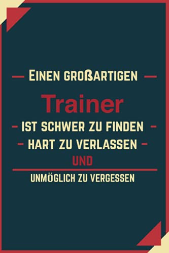 GESCHENK BESTER Trainer: Notizbuch als Geschenk für den besten Trainer - A5 / liniert 120 Seiten - Tagebuch | Terminplaner - Geschenkidee zum ... für Mann zum Abschied als Abschiedsgeschenk