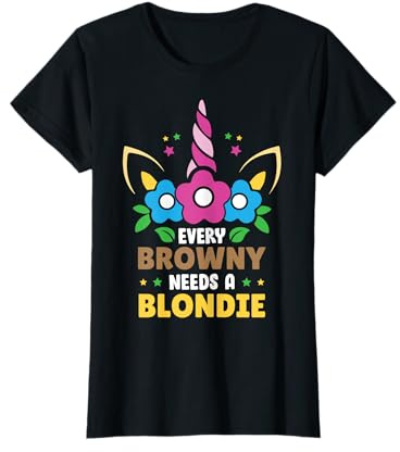 Every Brownie needs a Blondie Tussi Girly Partner Geschenk T-Shirt