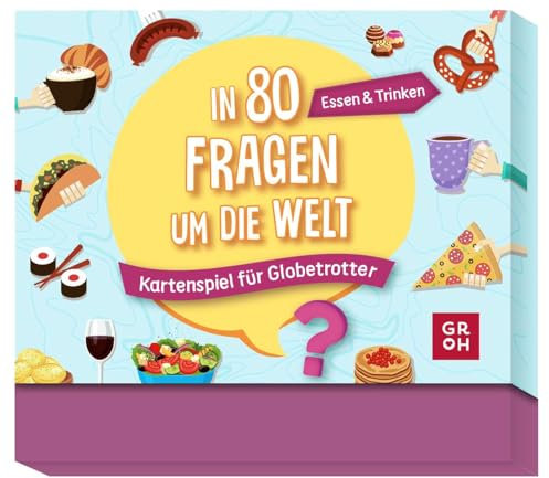 In 80 Fragen um die Welt - Essen und Trinken: Kartenspiel für Globetrotter: Quizspiel mit 80 Karten | Geschenk für Weltenbummler und gegen Fernweh (Quizzen unterwegs)