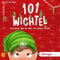 101 Wichtel und alles, was du über sie wissen musst!