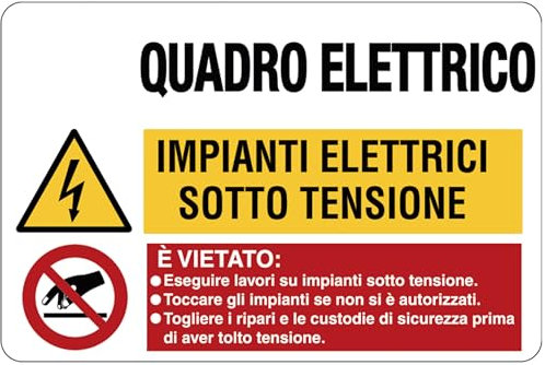 GLOBAL CARTELLO SEGNALETICO - Quadro elettrico - Impianti elettrici sotto tensione - Adesivo Extra Resistente, Pannello in Forex, Pannello In Alluminio (Alluminio, 30x42 cm)