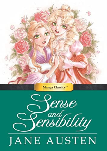 Manga Classics: Sense and Sensibility (Manga Classics: The Adventures of Tom Sawyer Book 1) (English Edition)