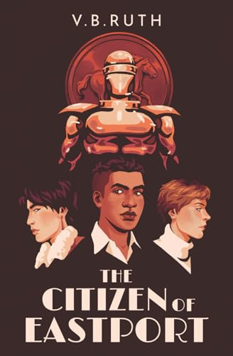 The Citizen of Eastport (The Eastport Ledgers, Band 1)
