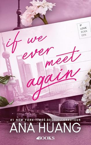 If we ever meet again (If Love Book 1) (Dutch Edition)