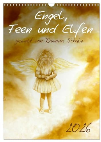 Engel, Feen und Elfen (Wandkalender 2026 DIN A3 hoch), CALVENDO Monatskalender: 12 Lichtvolle, spirituelle Bilder von Engeln, Feen und Elfen (CALVENDO Glaube)