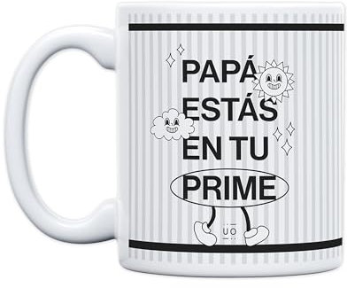 UO Taza con mensaje Papá, estás en tu prime. Taza para Desayuno. Regalo Lleno de Amor para Papá. Detalle Original para El día del Padre. Capacidad 350 ml, Cerámica.