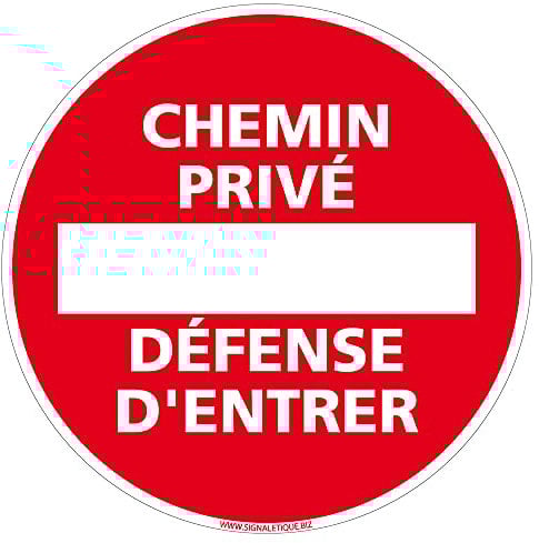 Panneau de Signalisation Autocollant. Panneau Interdiction. Panneau Parking, Panneau d'information Adhésif souple - Diamètre 450 mm - Chemin privé Défense d'entrer -