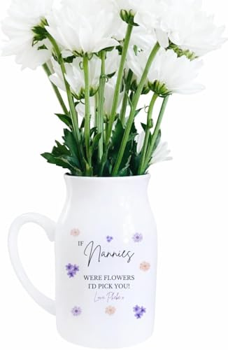 Personalised Nan Flower Jug Vase, If Nannies Were Flowers I’d Pick You | Birthday Gift for Nan Nanny Grandma, Ceramic Vase 12.5cm High, Christmas Keepsake from Grandchildren