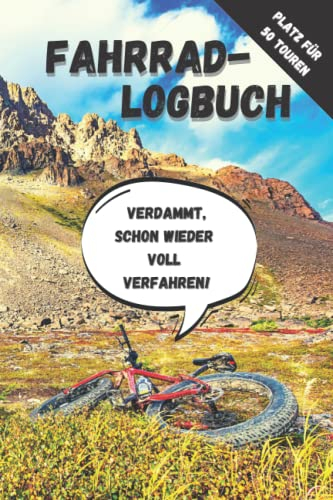 Fahrrad-Logbuch: Das Blanko-Tourenbuch für Fahrrad-LiebhaberInnen | Platz für 50 Radtouren | Geschenk für FahrradfahrerInnen