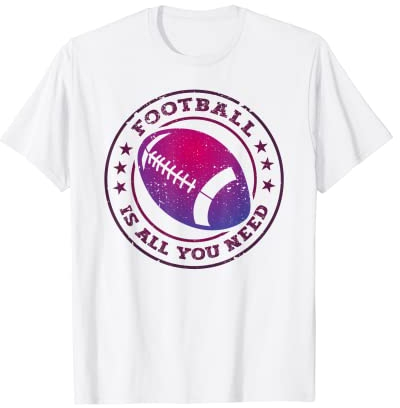 American Football is all you need, Football Fan T-Shirt