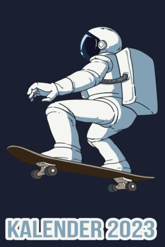Kalender 2023: XXL Kalender DIN A5 2023 1 Tag = 1 Seite mit großem Tagesplaner und großartiger Übersicht. Monatsübersicht, Erinnerung und Notizen in diesem Kalenderbuch | Astronaut Kalender 2023