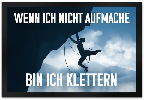 speecheese Wenn ich Nicht aufmache Bin ich Klettern Fußmatte XL in 40x60 cm mit Kletterer-Motiv witziger Fußabtreter mit Spruch als Geschenk für Bergsteiger und Kletterer die Ihr Haus gerne
