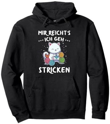 Mir Reichts Ich Geh Stricken Nähen Häkeln Strickerin Spruch Pullover Hoodie