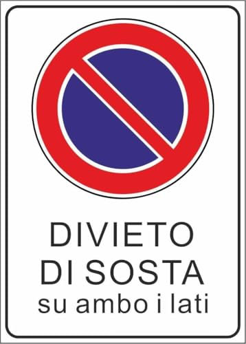 CARTELLO SEGNALETICO - divieto di sosta ambo i lati - Adesivo Extra Resistente, Pannello in Forex, Pannello In Alluminio (Alluminio, 10x15 cm)