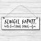 Klingel kaputt - Dekoschild Türschild Wandschild aus Holz 10x30cm - Holzdeko Holzbild Deko Schild