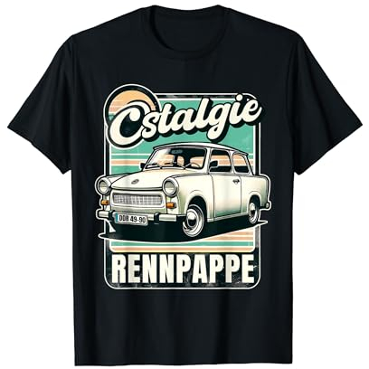 Ostalgie Rennpappe Trabant Trabbi Pappe DDR Ossi Retro Style T-Shirt