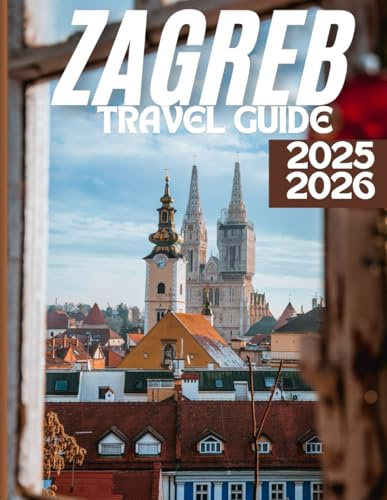 Zagreb 2025: Discover the best things to do in Zagreb 2025